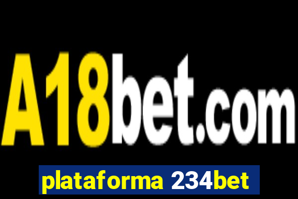 plataforma 234bet